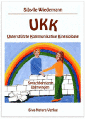 Buch: UKK – Unterstützte Kommunikative Kinesiologie. Sprachbarrieren überwinden