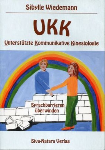 Buch "UKK - Unterstütze kommunikative Kinesiologei"